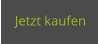 Jetzt kaufen