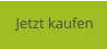 Jetzt kaufen